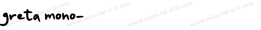 greta mono字体转换